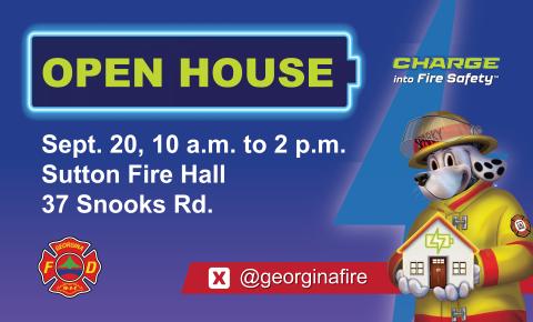 Sparky fire dog holding a house bottom left and a outline of a battery with the words Open House and the following information: Charge into fire safety Sept. 20 10 a.m. to 2 p.m. Sutton Fire Hall 37 Snooks Rd.