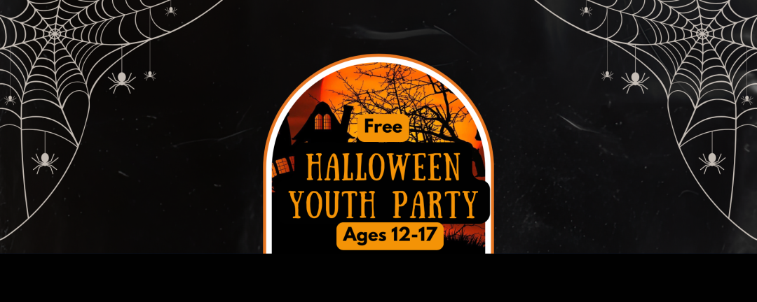 spooky house and cobwebs with the words Free Halloween Youth Party ages 12-17
